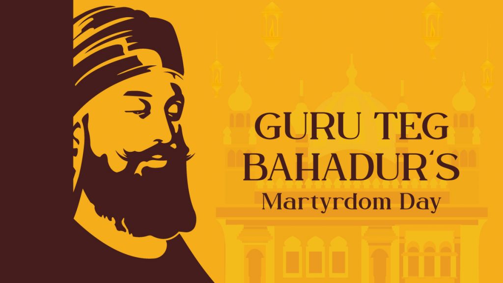 Guru Teg Bahadur's Martyrdom Day