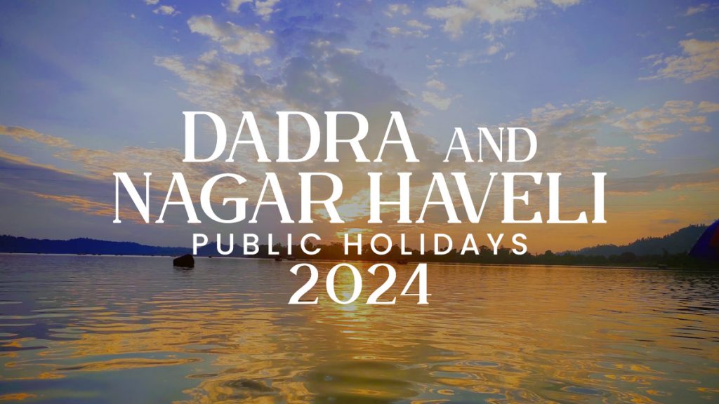 Dadra and Nagar Haveli Public Holidays 2024