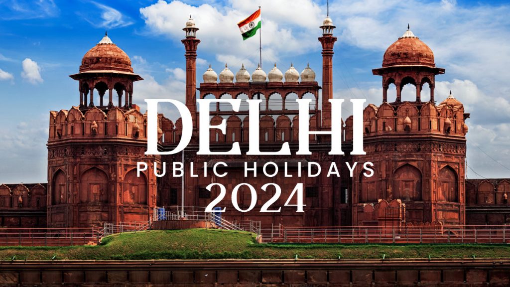 Delhi Public Holidays 2024