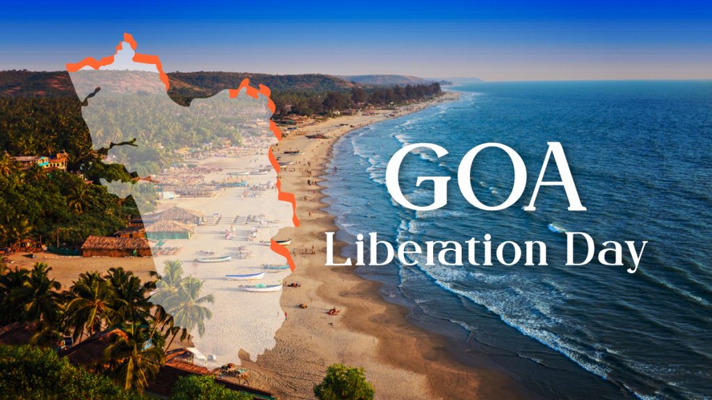 Goa Liberation Day – Celebrating Freedom and Unity in India