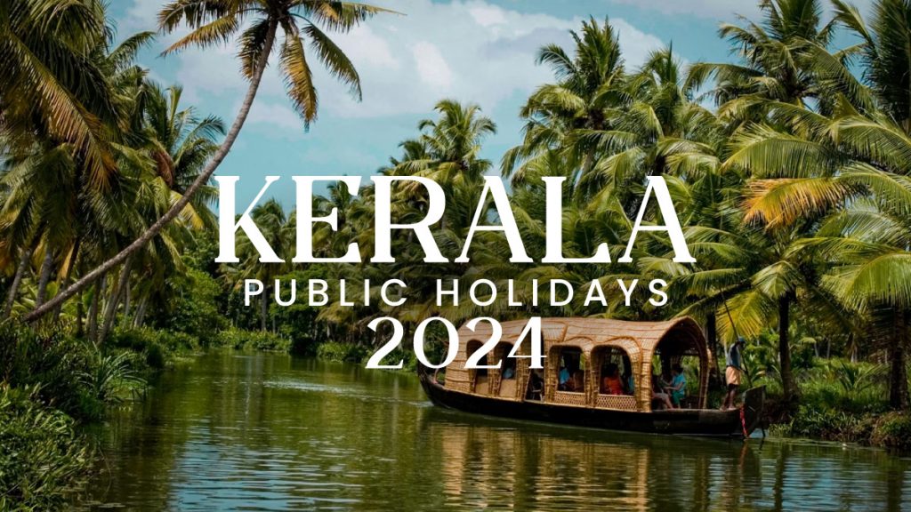 Kerala Public Holidays 2024