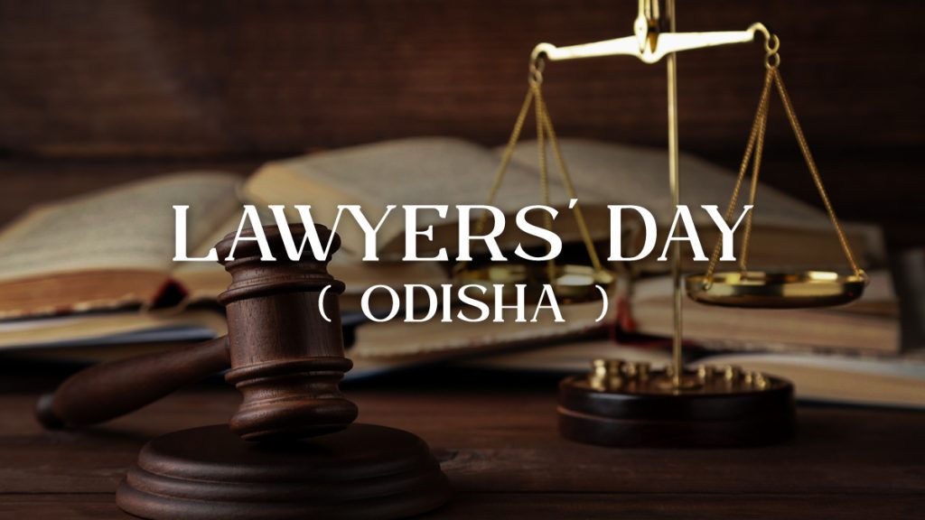 Lawyers' Day (Odisha) – Honoring the Legal Fraternity