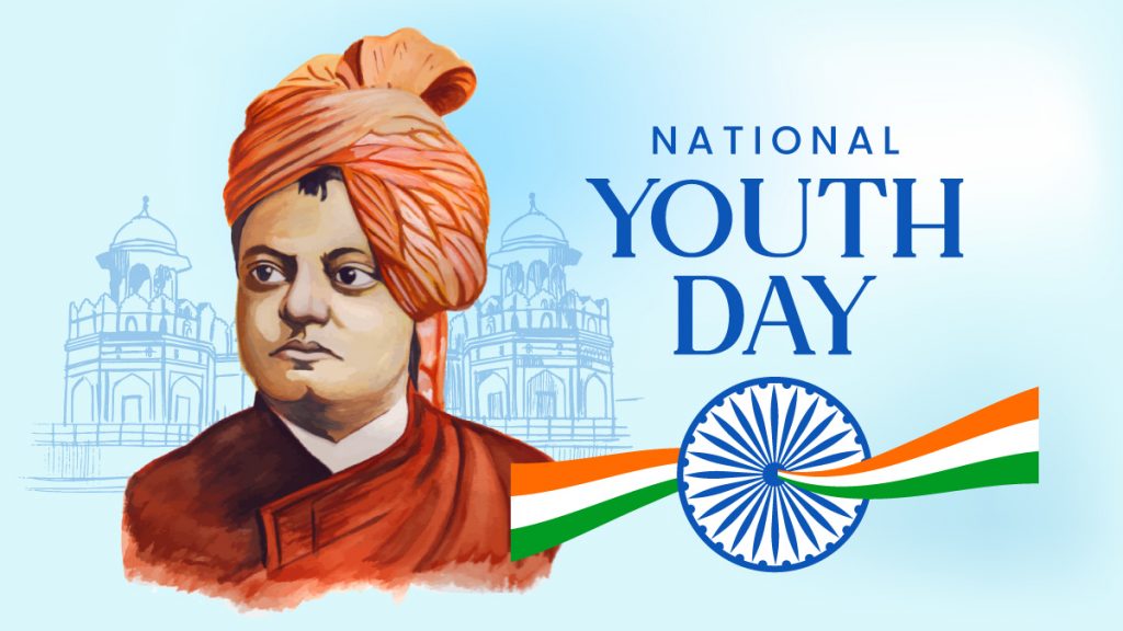 National Youth Day (India) – Inspiring the Youth for a Better Tomorrow