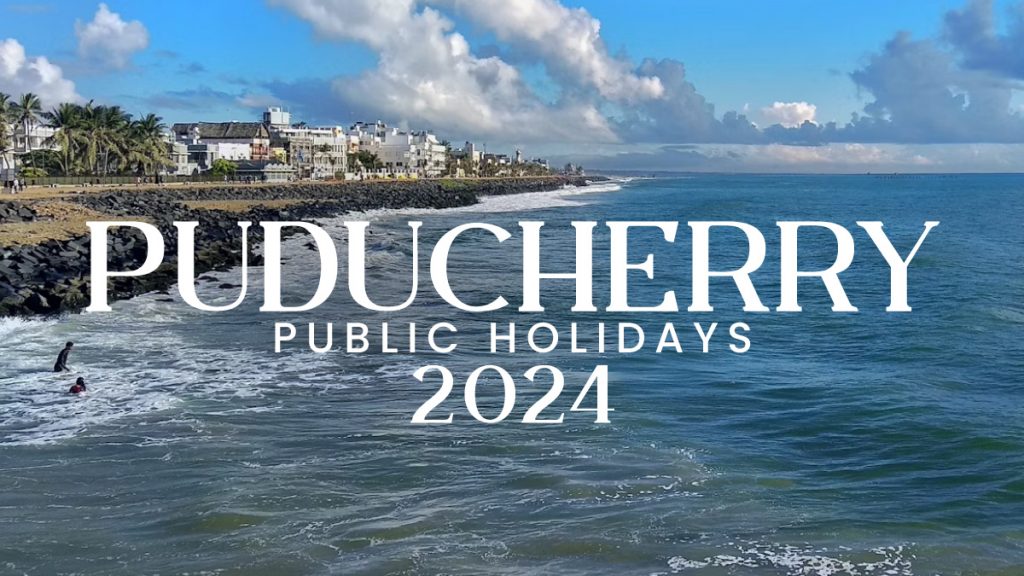 Puducherry Public Holidays 2024