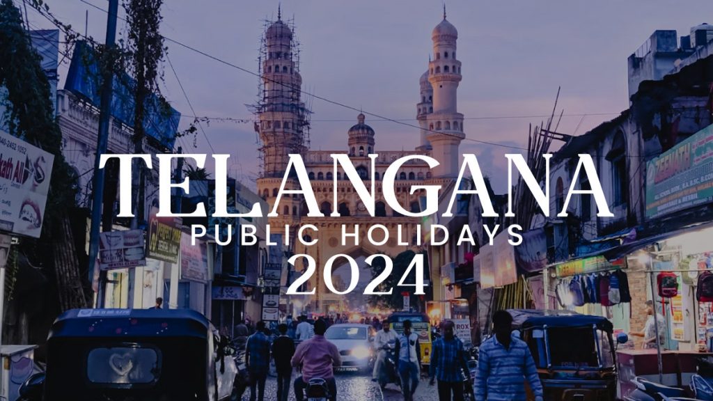 Telangana Public Holidays 2024