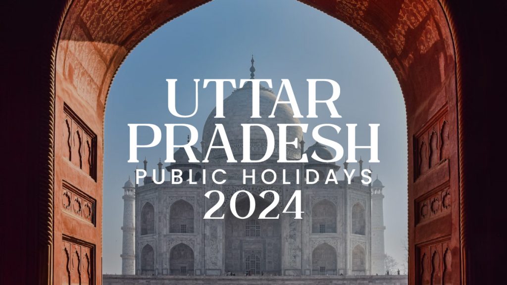 Uttar Pradesh Public Holidays 2024